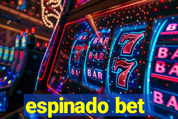 espinado bet